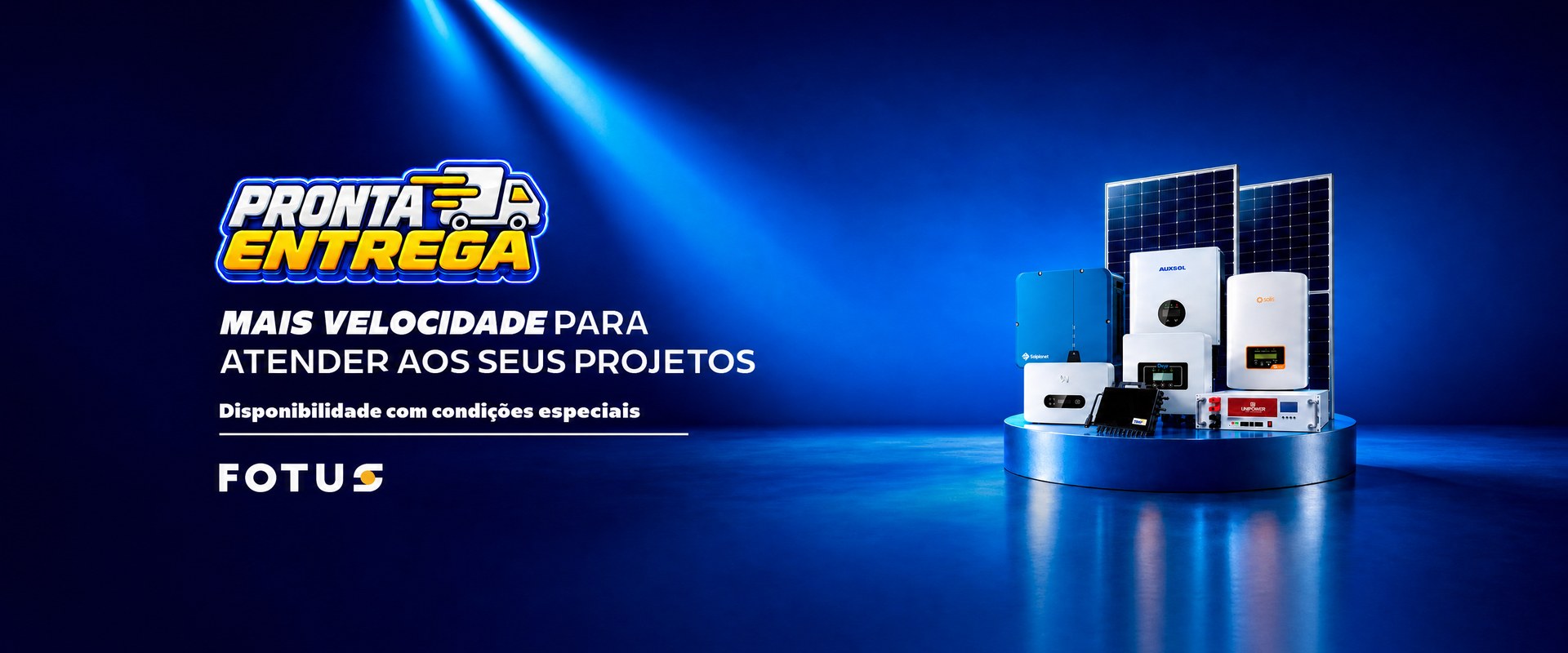 Pronta Entrega Fotus: inversores, baterias e painéis solares com disponibilidade e condições especiais
